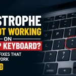 Apostrophe Key Not Working on Laptop Keyboard
