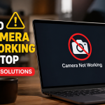 How to Fix Camera Not Working on Laptop